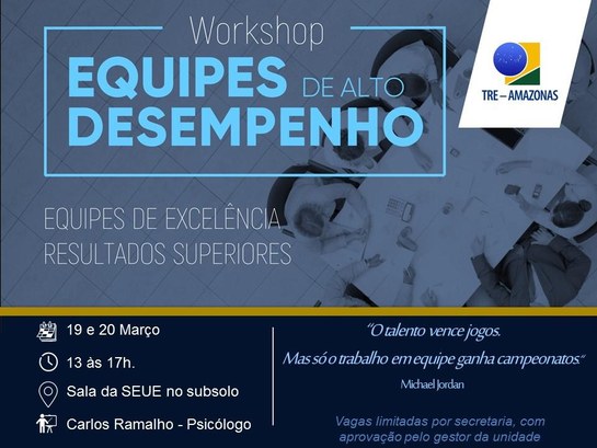 TRE-AM promove o curso “Equipes de alto desempenho” para os servidores TRE-AM promove o curso “Equipes de alto desempenho” para os servidores