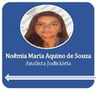 Gestora da Ouvidoria Noêmia Maria Aquino de Souza