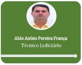 Servidor da Ouvidoria Aldo Anísio Pereira França