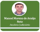 Servidor da Ouvidoria Manoel Moreno de Araújo Neto