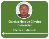Servidora da Ouvidoria Gisleina Melo de Oliveira Guimarães